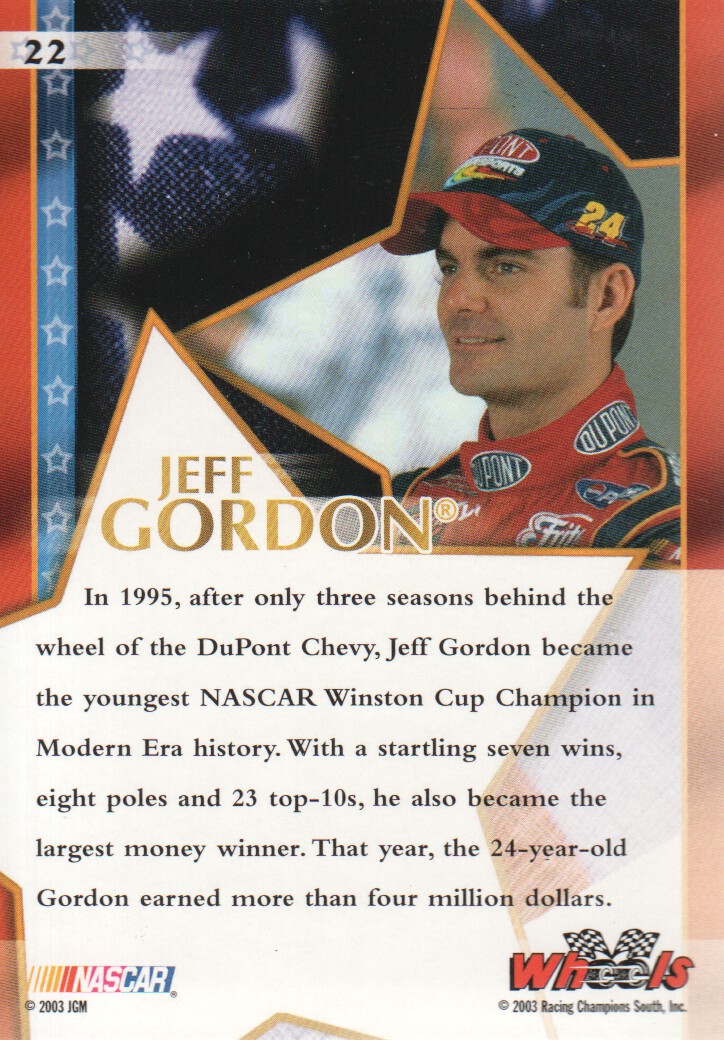 2003 Wheels American Thunder #22 Jeff Gordon SS back image