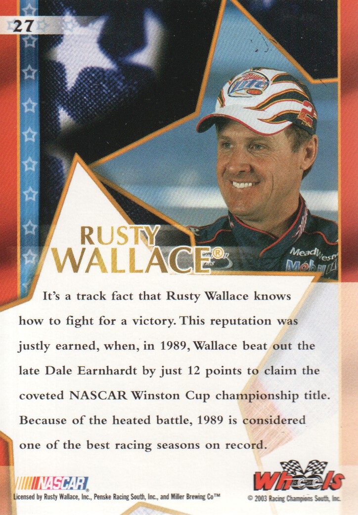2003 Wheels American Thunder #27 Rusty Wallace SS back image