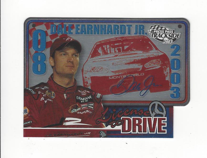 2003 Press Pass Trackside License to Drive #LD4 Dale Earnhardt Jr.