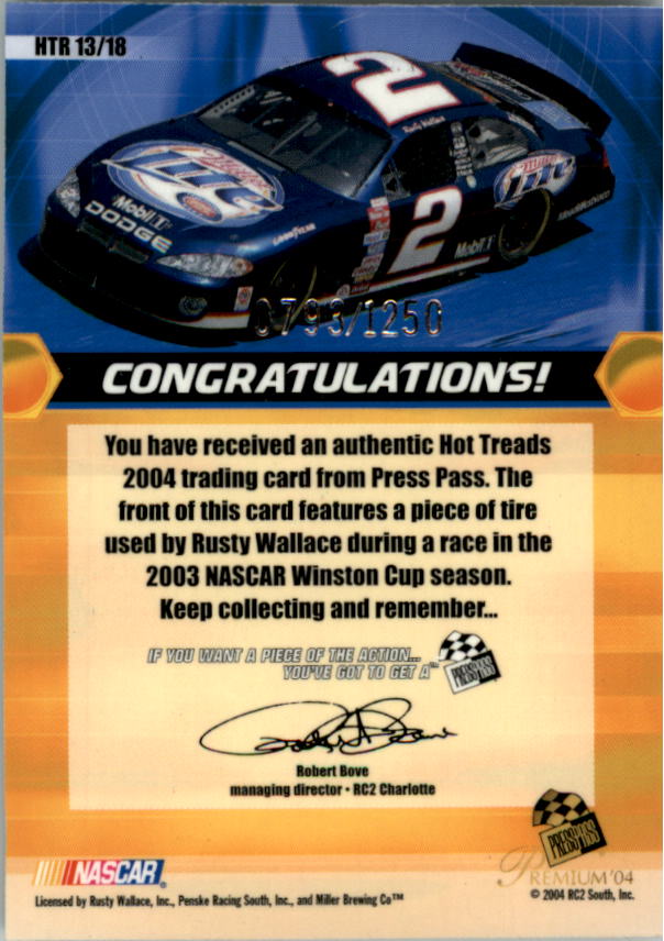2004 Press Pass Hot Treads #HTR13 Rusty Wallace/1250 back image