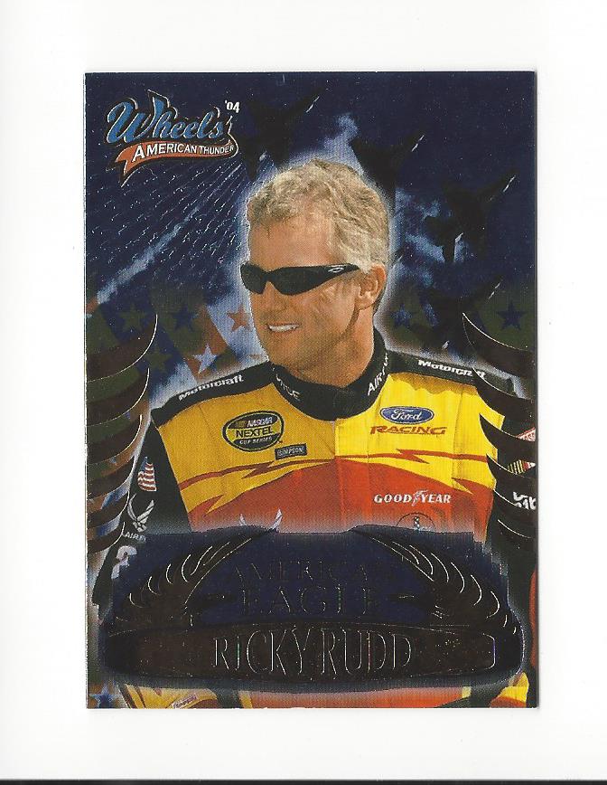 2004 Wheels American Thunder American Eagle #AE9 Ricky Rudd