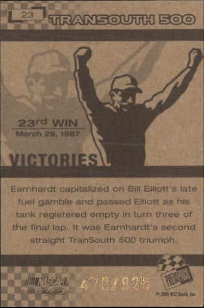 2005 Press Pass Dale Earnhardt Victories #23 Dale Earnhardt back image