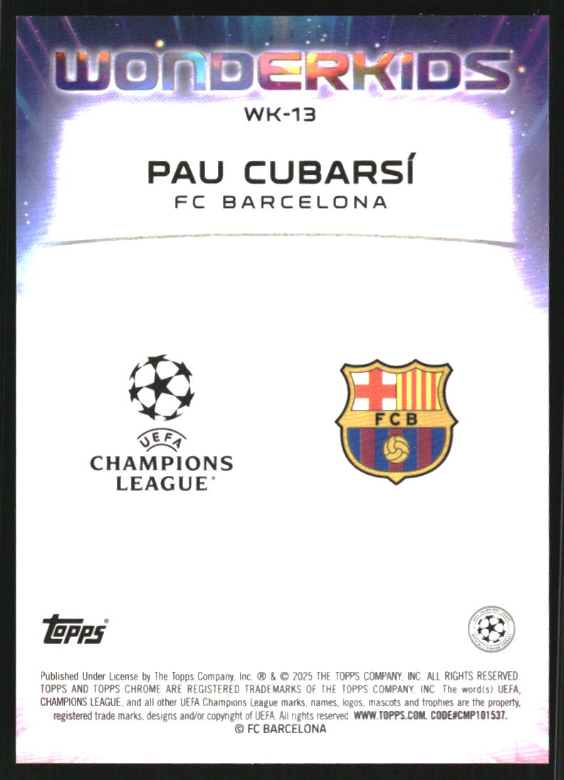 2024-25 Topps Chrome UEFA Club Competitions Wonderkids Blue Refractors #WK13 Pau Cubarsi /150
