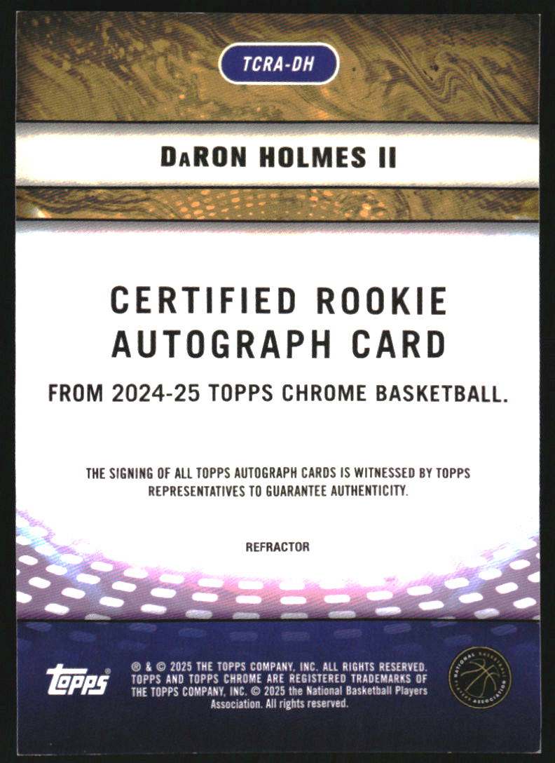 2024-25 Topps Chrome Certified Autograph Issue Rookies Refractors #TCRADH DaRon Holmes II Auto