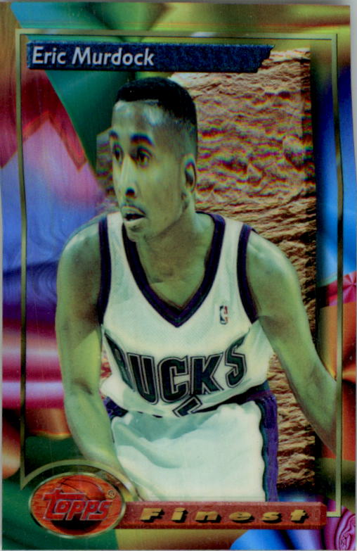 1993-94 Finest Refractors #160 Eric Murdock