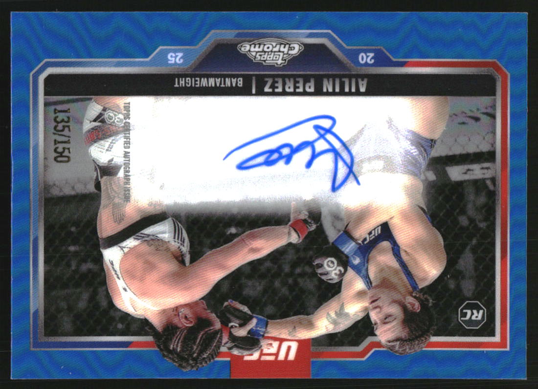2025 Topps Chrome UFC Chrome Rookie Autographs Blue Refractors #CRAAP Ailin Perez