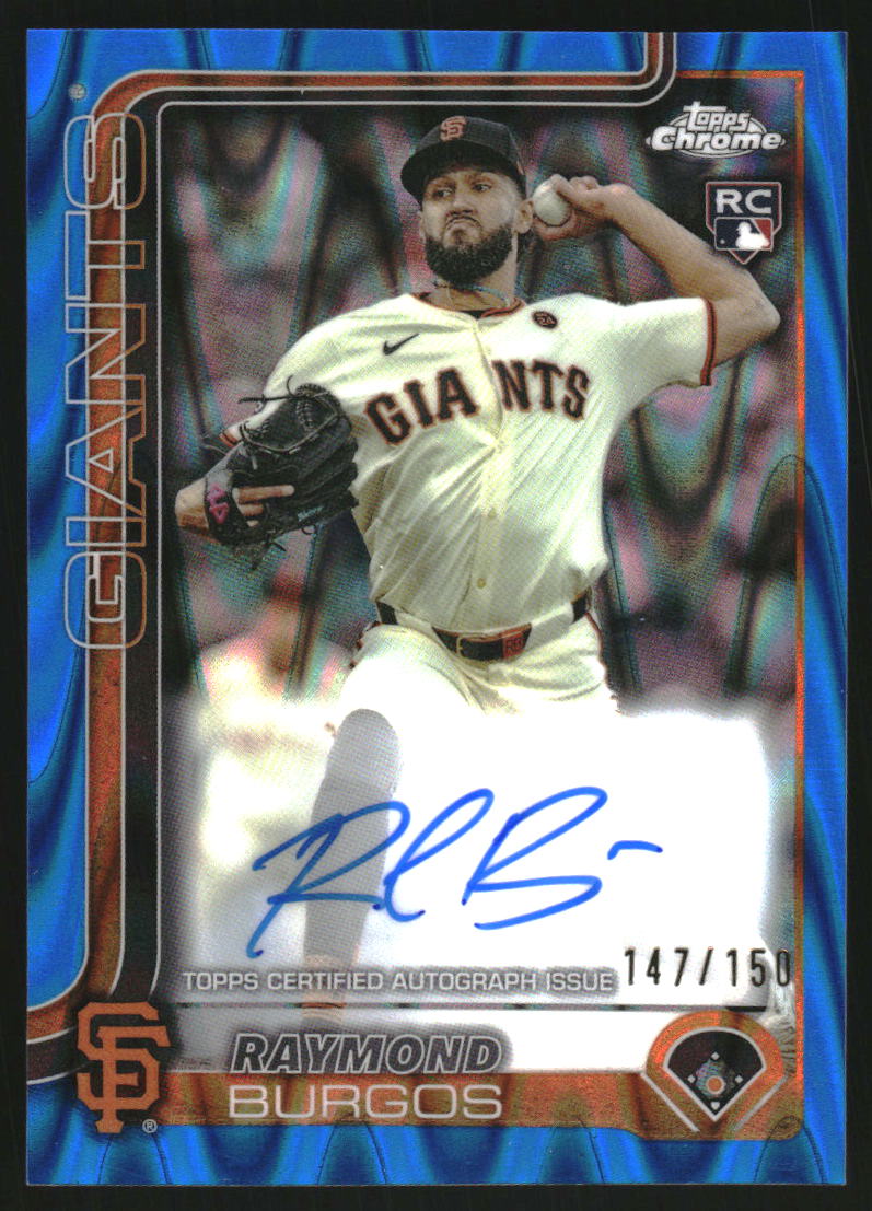 2025 Topps Chrome Rookie Autographs Blue RayWave Refractors #RARBU Raymond Burgos Auto /150