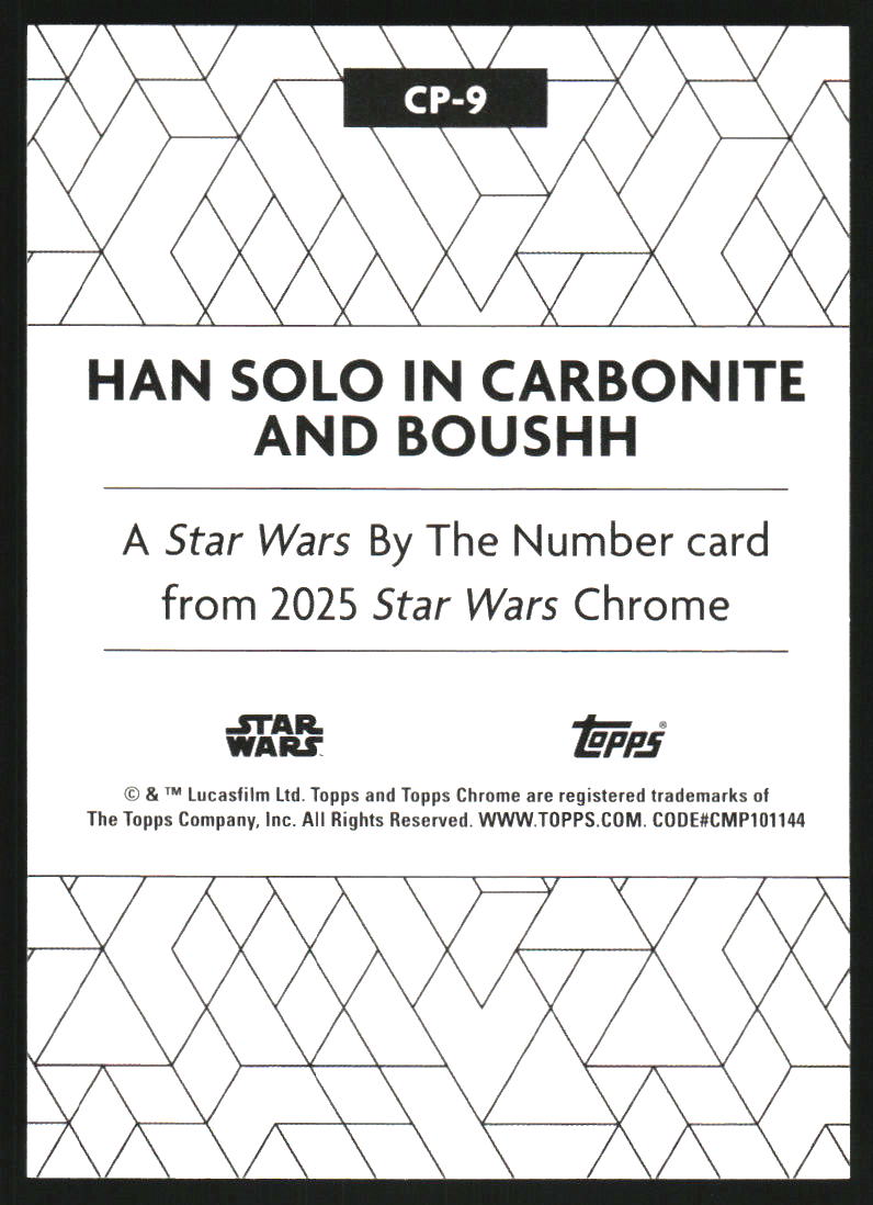 2025 Topps Chrome Star Wars By the Number #CP9 Han Solo in