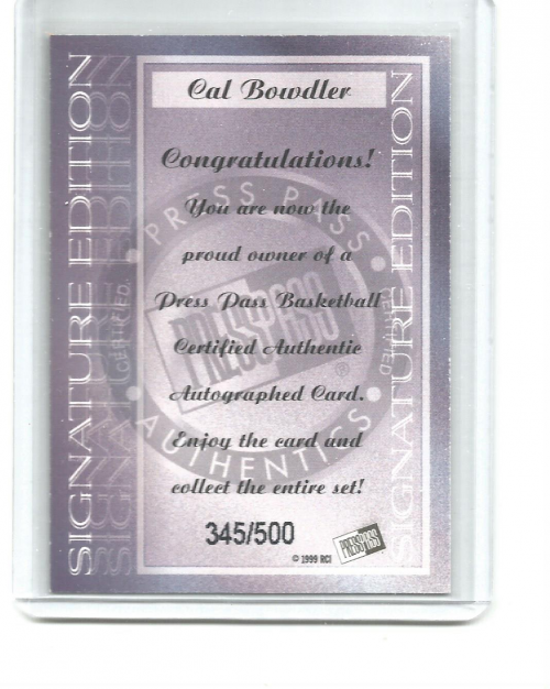 1999 Press Pass SE Autographs Blue #6 Cal Bowdler back image