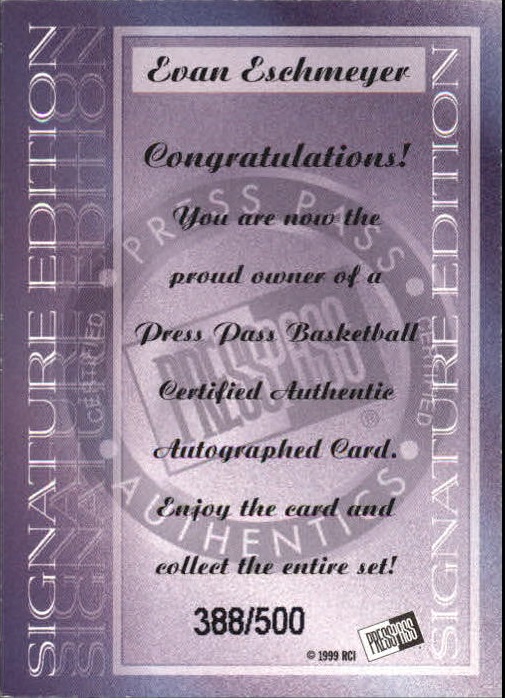 1999 Press Pass SE Autographs Blue #16 Evan Eschmeyer back image