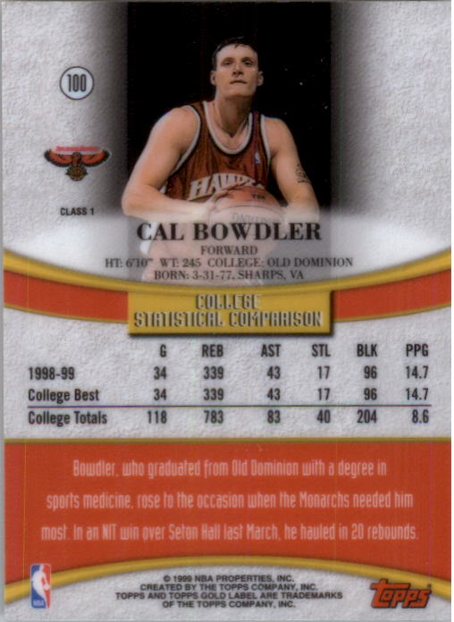 1999-00 Topps Gold Label Class 1 Black Label #100 Cal Bowdler back image
