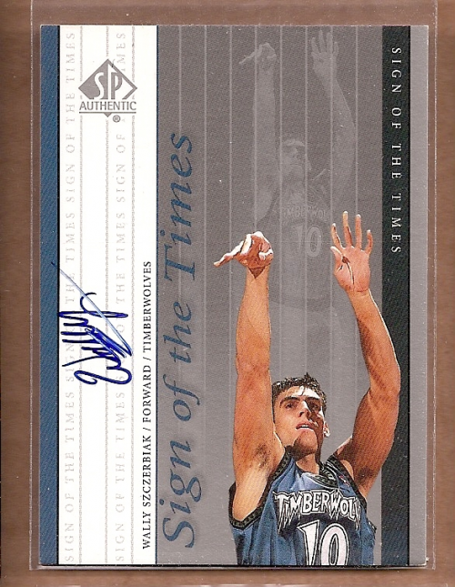 1999-00 SP Authentic Sign of the Times #WS Wally Szczerbiak