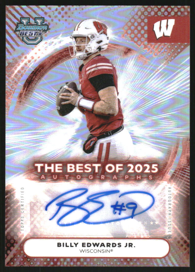 2025 Bowman's Best University Best of '25 Autographs #BOABE Billy Edwards Jr. Auto