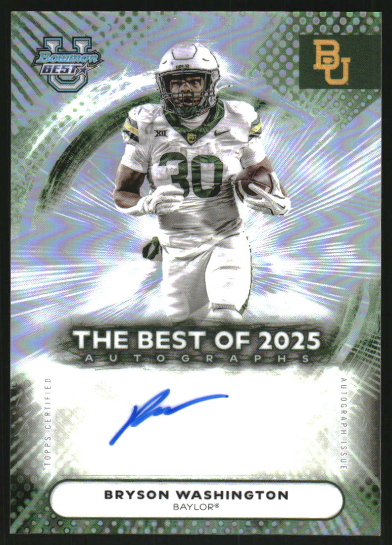 2025 Bowman's Best University Best of '25 Autographs #BOABWA Bryson Washington Auto
