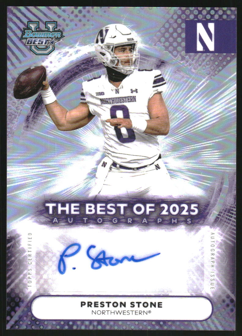 2025 Bowman's Best University Best of '25 Autographs #BOAPS Preston Stone Auto