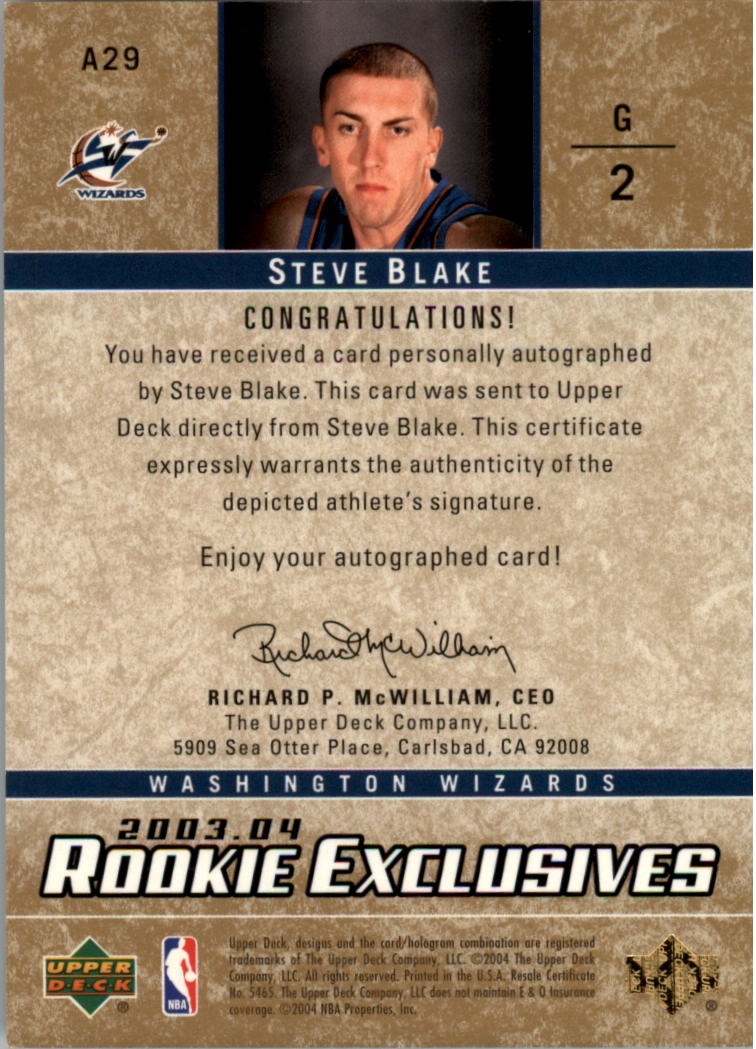 2003-04 Upper Deck Rookie Exclusives Autographs #A29 Steve Blake back image