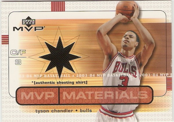 2003-04 Upper Deck MVP Materials Shirts #TCSS Tyson Chandler