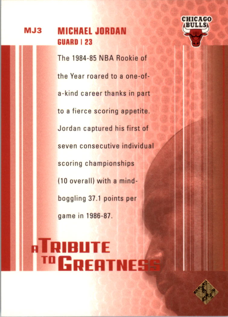 2003-04 Upper Deck MVP Tribute to Greatness #MJ3 Michael Jordan back image