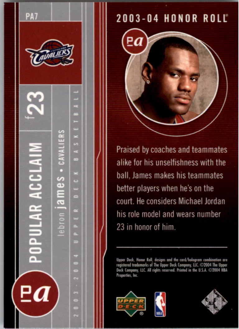 2003-04 Upper Deck Honor Roll Popular Acclaim #PA7 LeBron James back image
