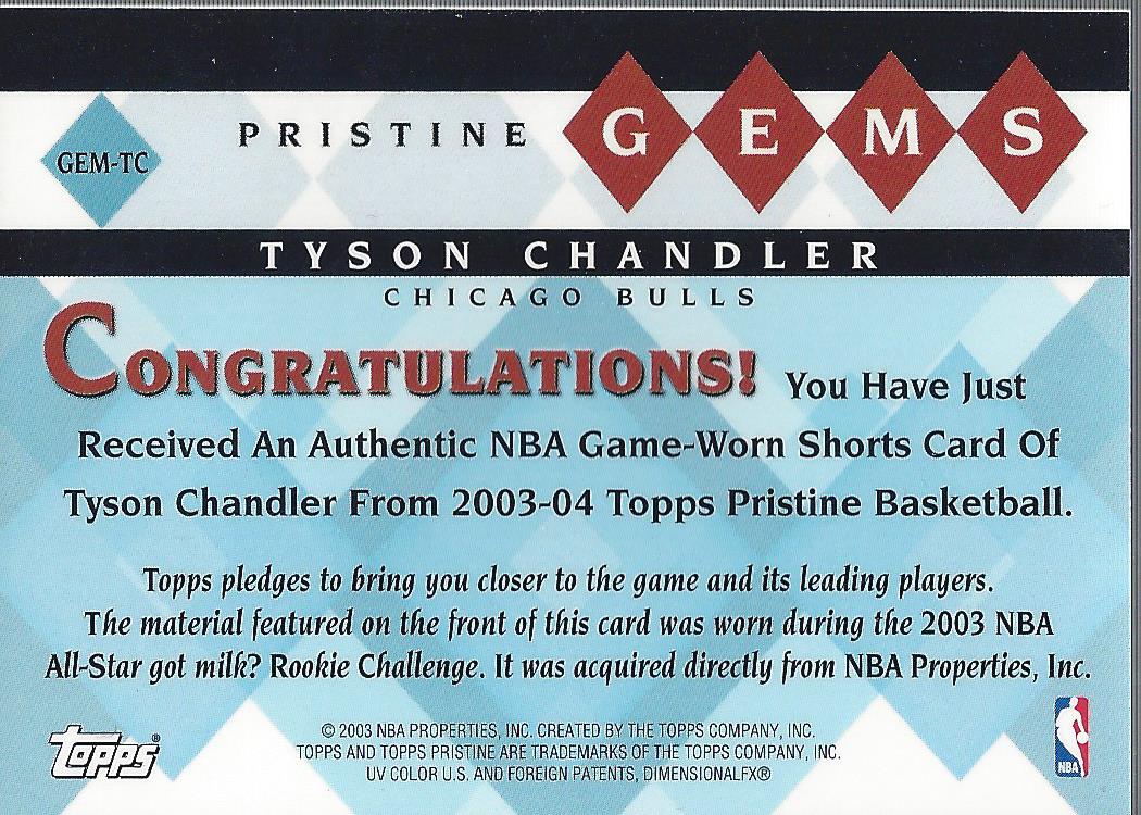 2003-04 Topps Pristine Gems Relics #TC Tyson Chandler G back image