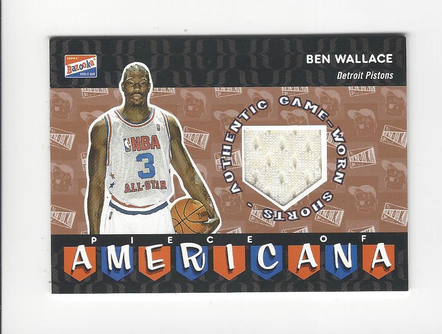 2003-04 Bazooka Piece of Americana #BW Ben Wallace C