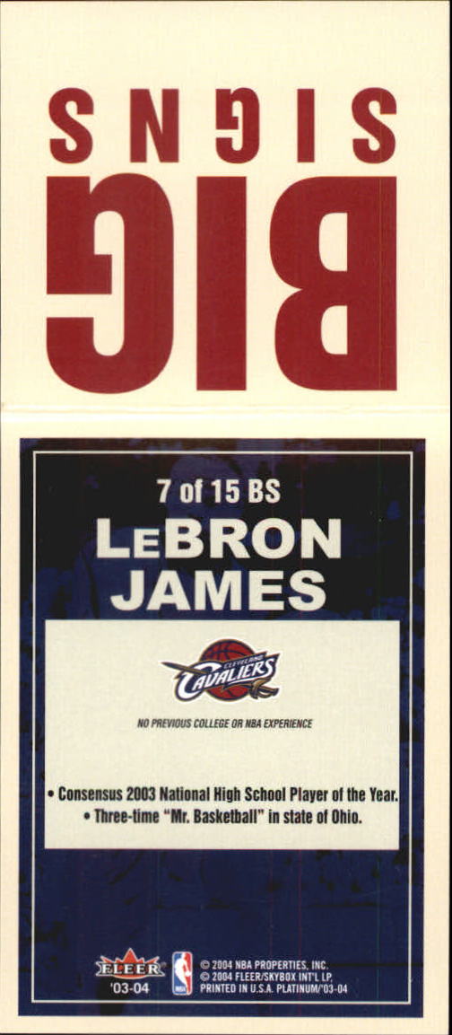 2003-04 Fleer Platinum Big Signs #7 LeBron James back image