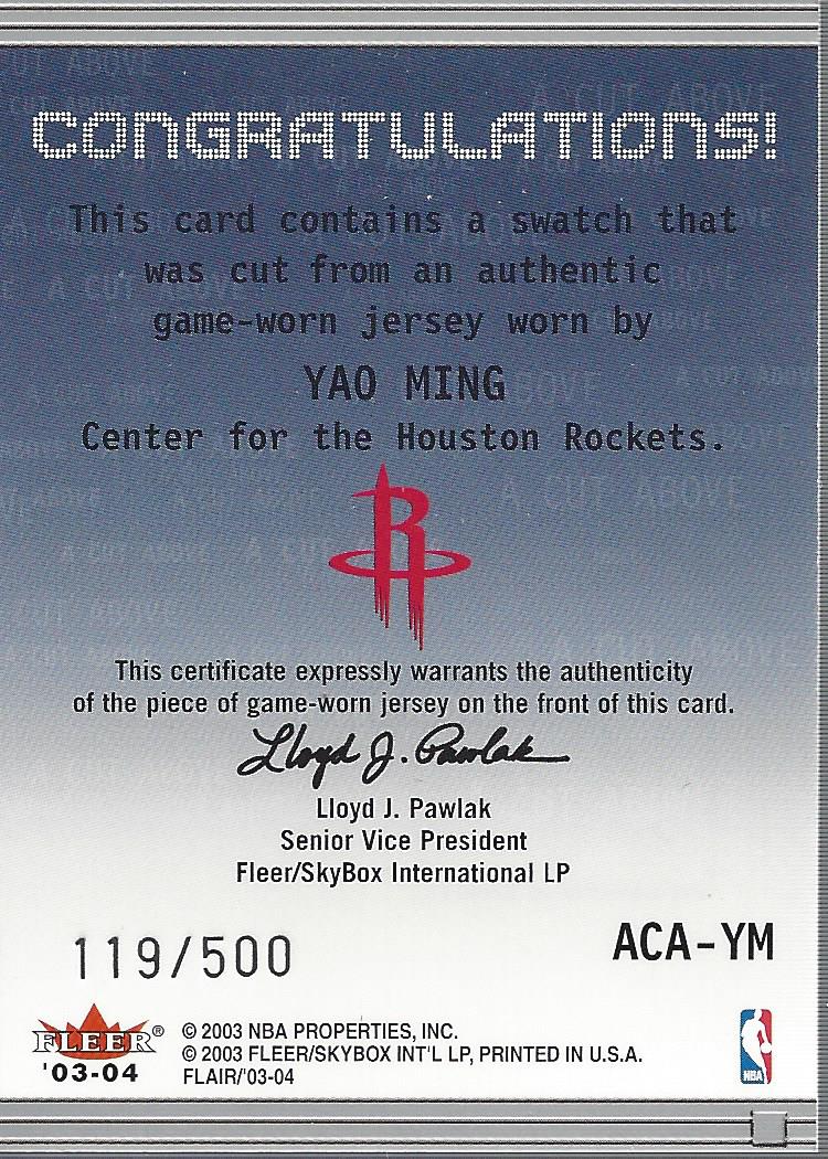 2003-04 Flair A Cut Above #YM Yao Ming - Jersey/500 - NM-MT