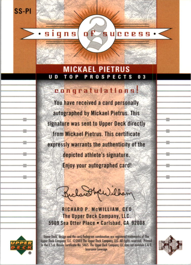 2003-04 UD Top Prospects Signs of Success #SSPI Mickael Pietrus back image