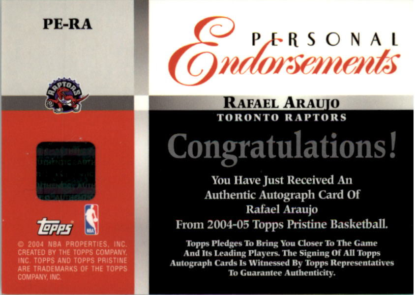 2004-05 Topps Pristine Personal Endorsements #RA Rafael Araujo C back image