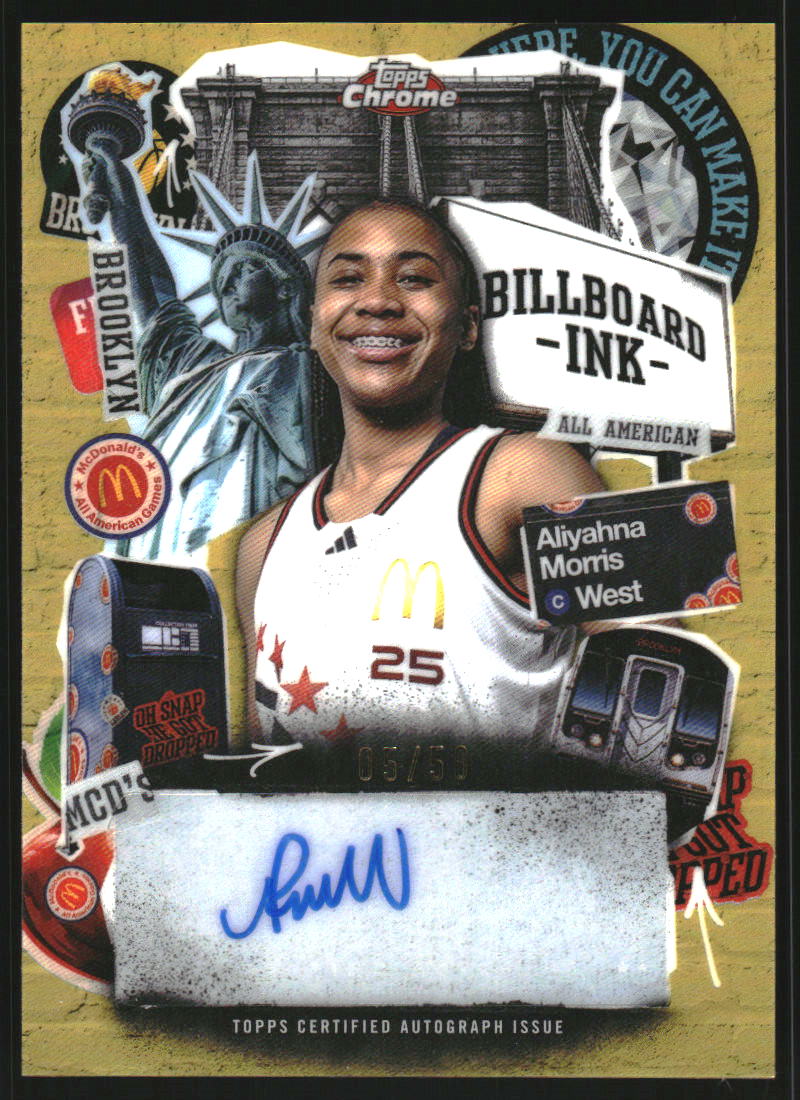 2025 Topps Chrome McDonald's All American Billboard Ink Gold Refractors #BIAMO Aliyahna Morris Auto /50