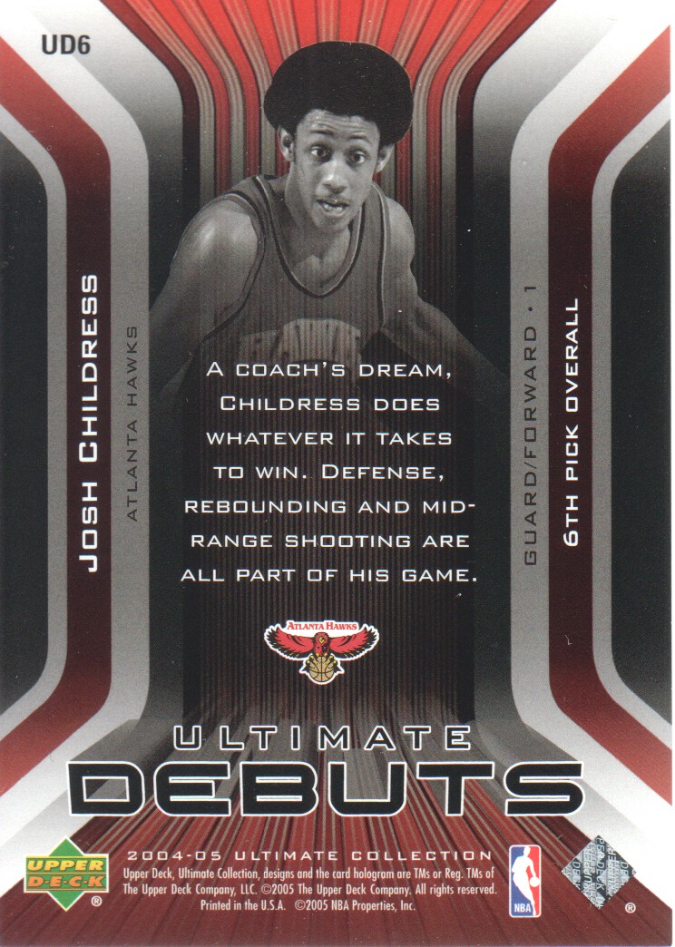 2004-05 Ultimate Collection Debuts #UD6 Josh Childress back image