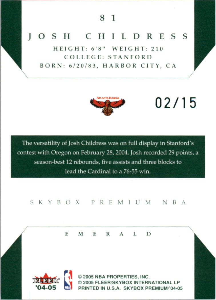2004-05 SkyBox Premium Emerald #81 Josh Childress back image