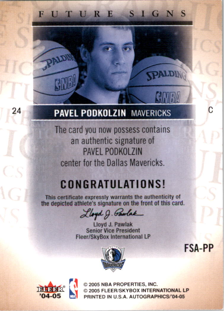 2004-05 SkyBox Autographics Future Signs Autographs #PP Pavel Podkolzin back image