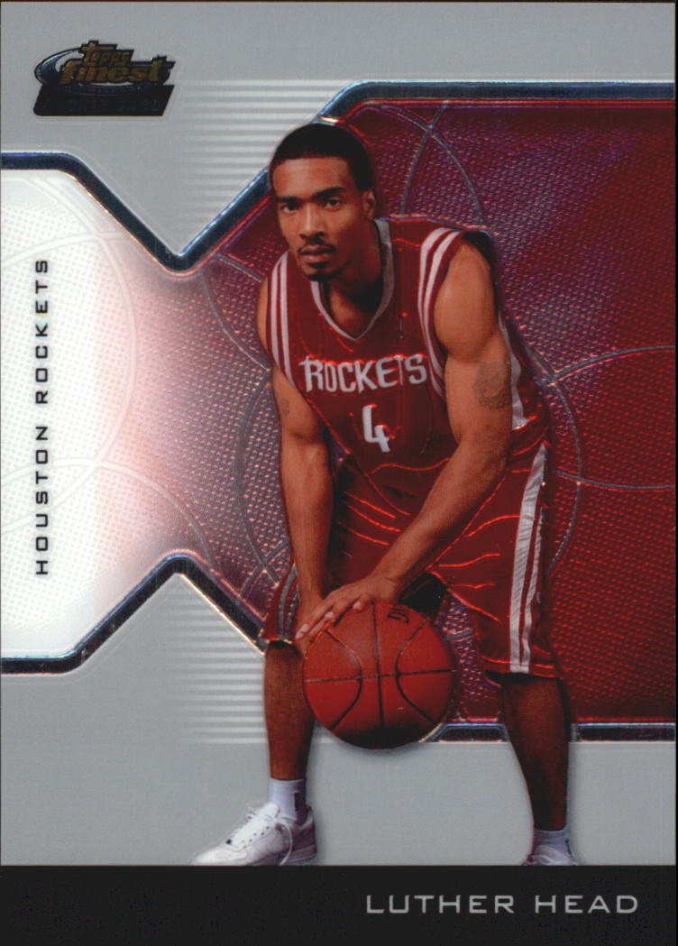 2004-05 Finest #214 Luther Head XRC