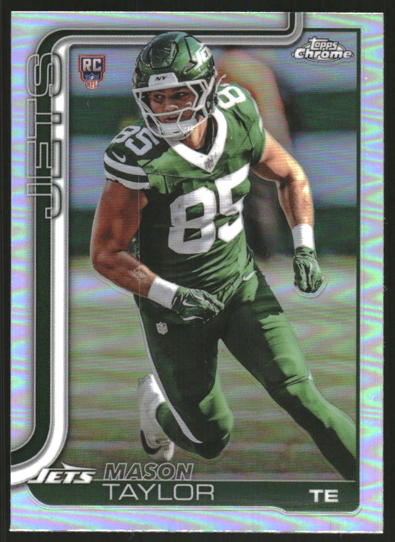 2025 Topps Chrome Refractors #400 Mason Taylor