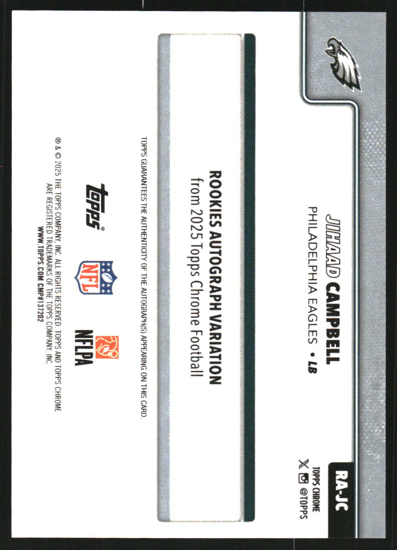 2025 Topps Chrome Rookie Autographs #RAJC Jihaad Campbell Auto