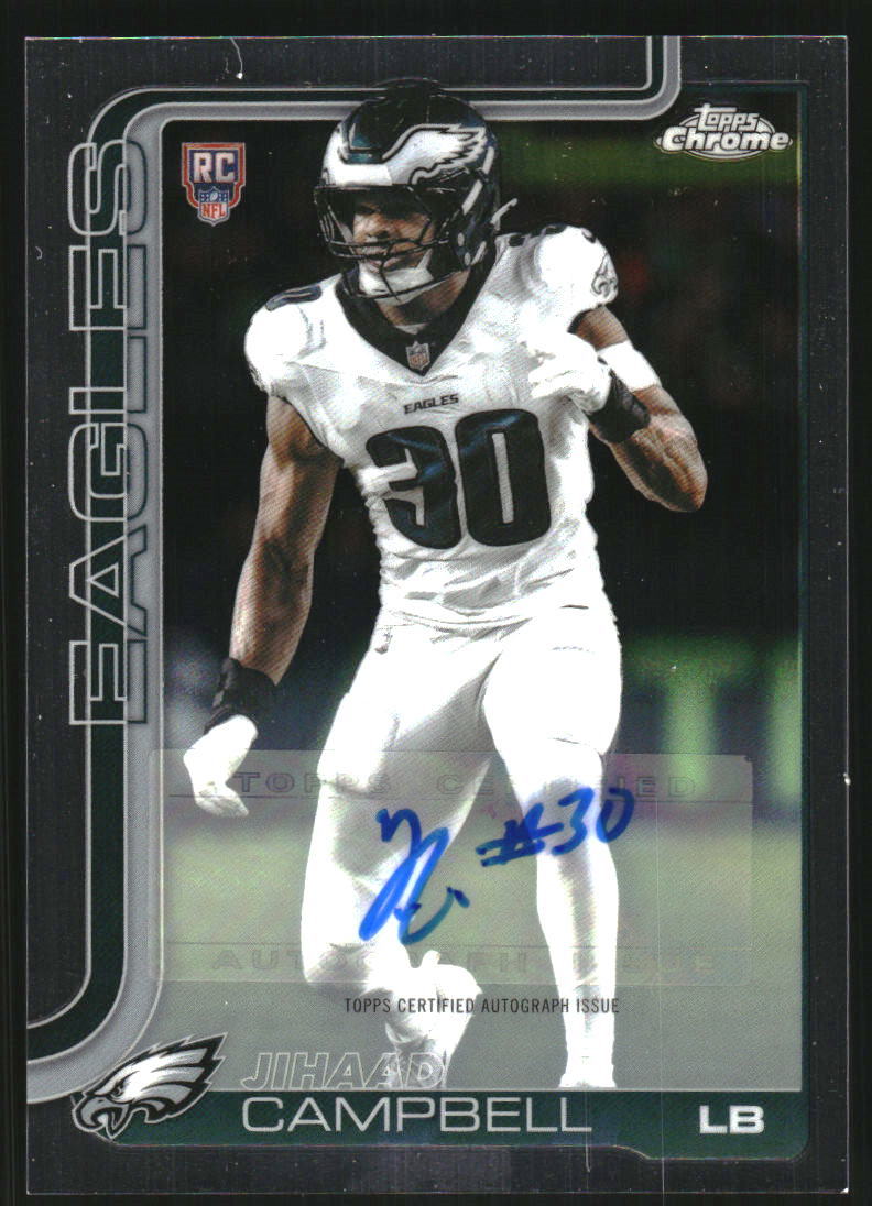 2025 Topps Chrome Rookie Autographs #RAJC Jihaad Campbell Auto