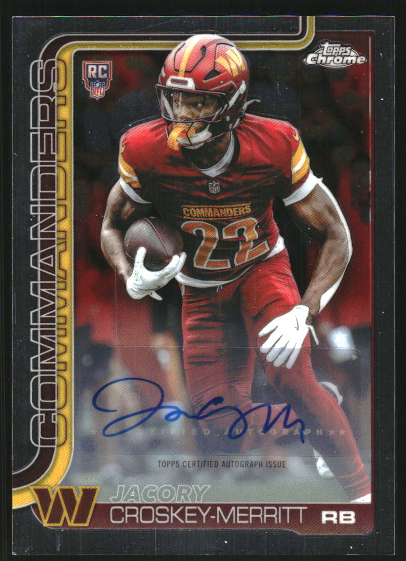 2025 Topps Chrome Rookie Autographs #RAJCM Jacory Croskey-Merritt Auto