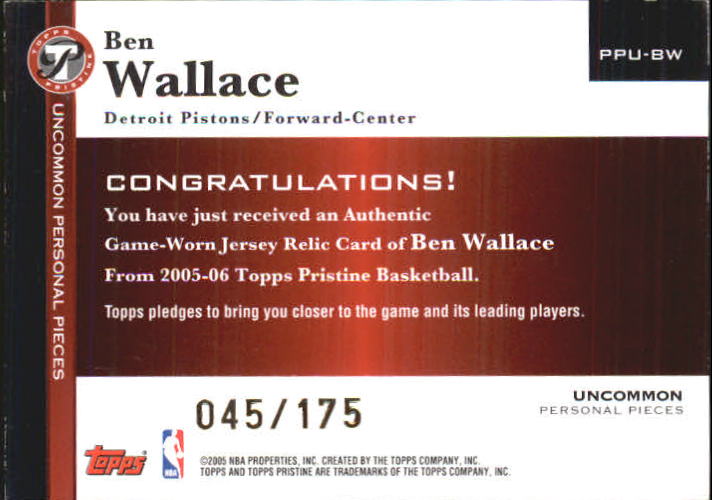 2005-06 Topps Pristine Personal Pieces #UBW Ben Wallace U back image