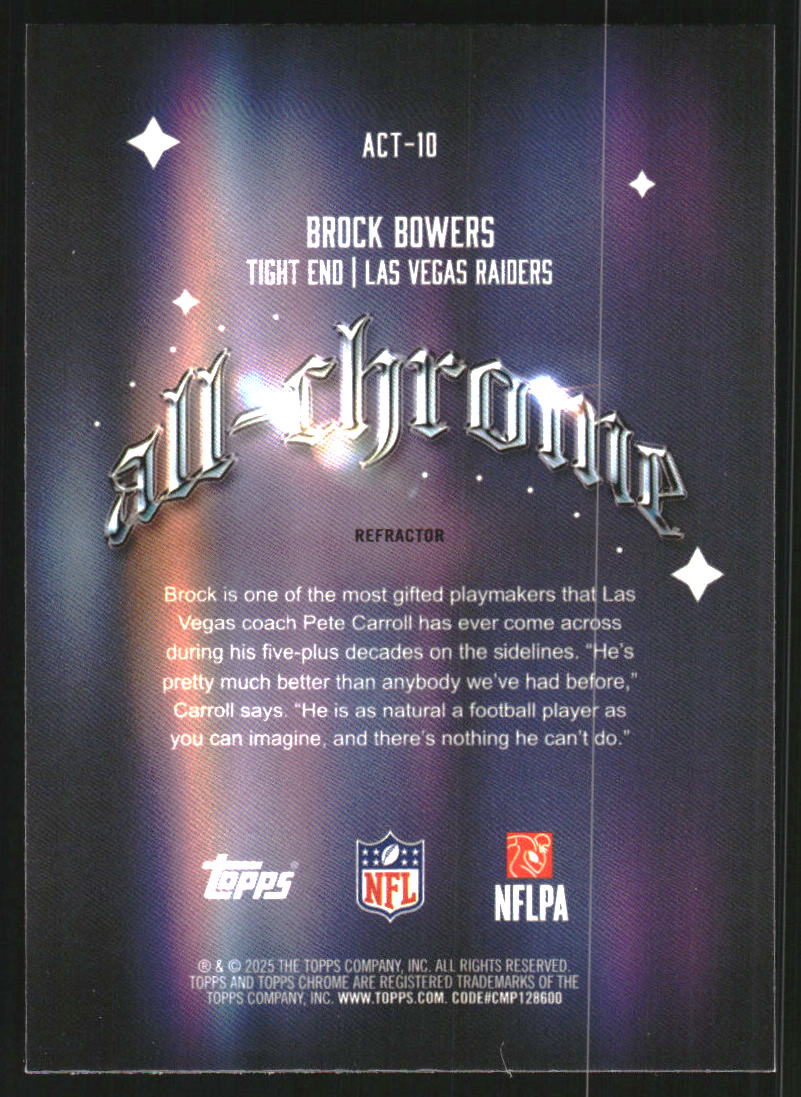 2025 Topps Chrome All Chrome Team Refractors #ACT10 Brock Bowers