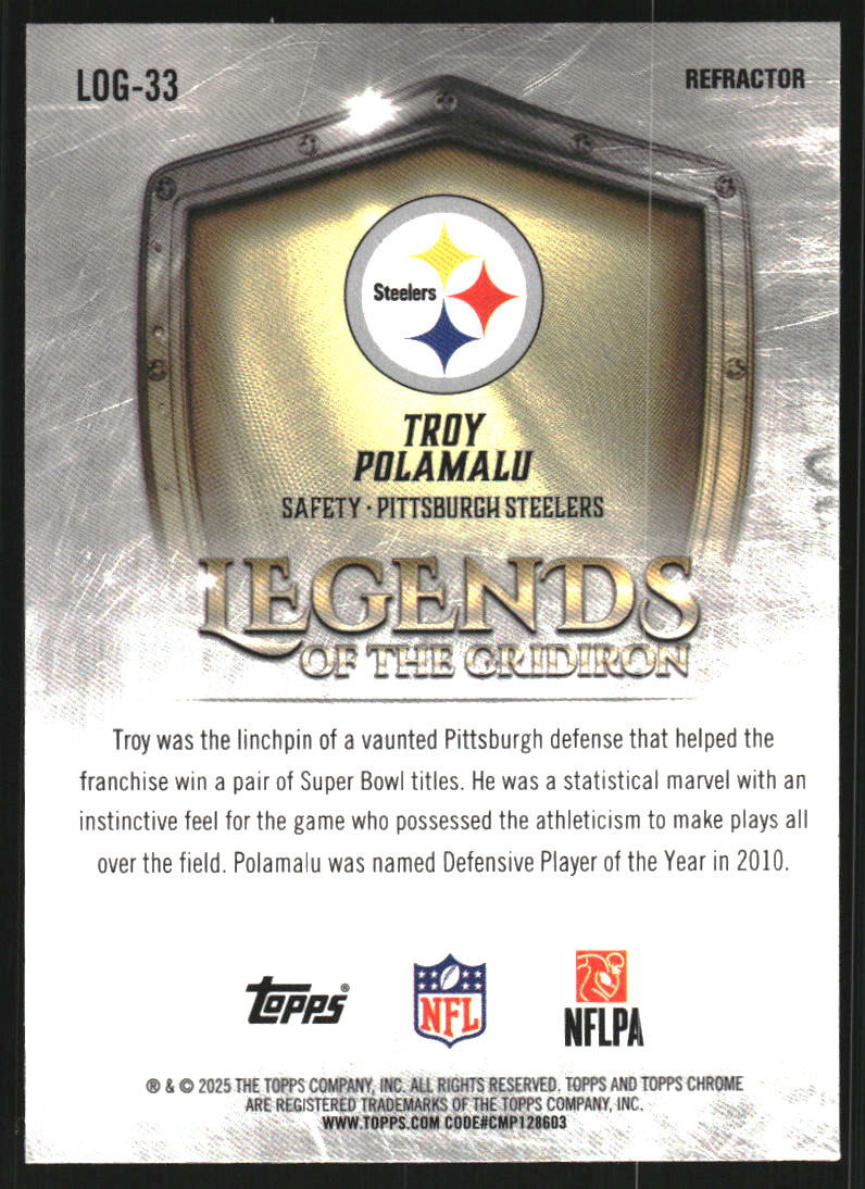 2025 Topps Chrome Legends of the Gridiron Refractors #LOG33 Troy Polamalu
