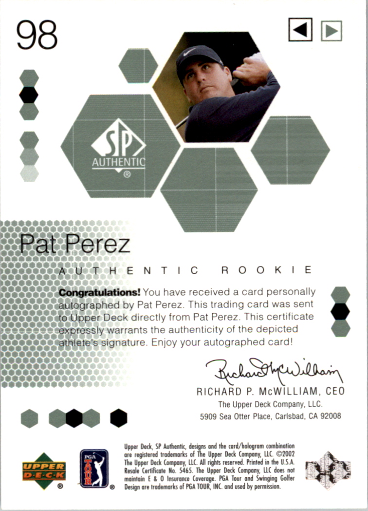 2002 SP Authentic #98 Pat Perez AU RC back image