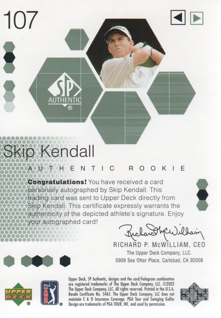 2002 SP Authentic #107 Skip Kendall AU RC back image