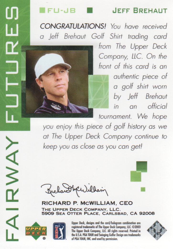 2003 Upper Deck Fairway Futures #JB Jeff Brehaut back image