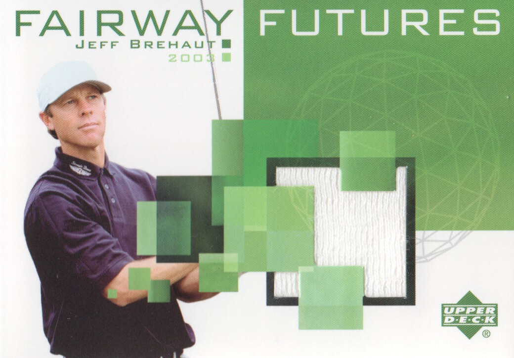 2003 Upper Deck Fairway Futures #JB Jeff Brehaut