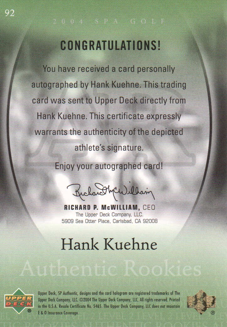 2004 SP Authentic #92 Hank Kuehne AU/1500 RC back image