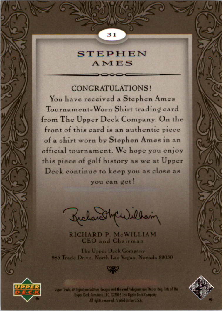 2005 SP Signature #31 Stephen Ames Shirt RC back image
