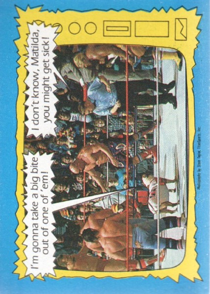 1987 Topps WWF #74 I'm gonna take a big bite out of one of 'em! SS