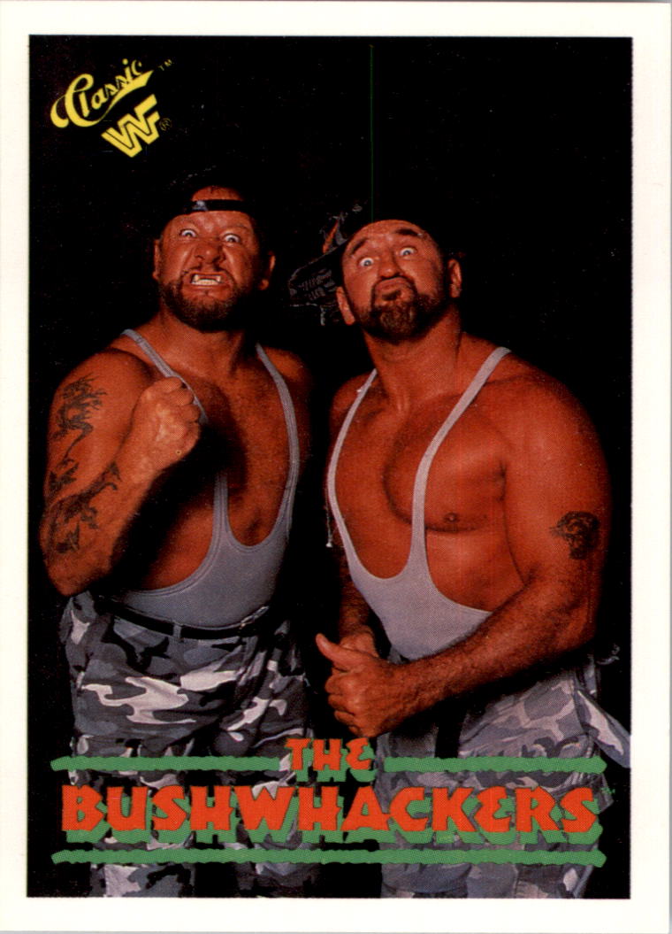 1990 Classic WWF #15 Bushwhackers