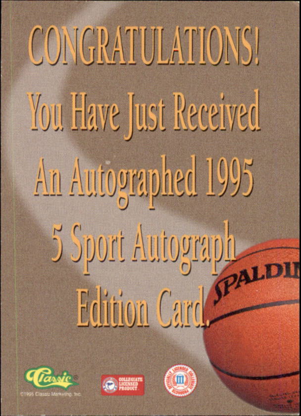 1995 Classic Five Sport Autographs #38 Tyus Edney back image